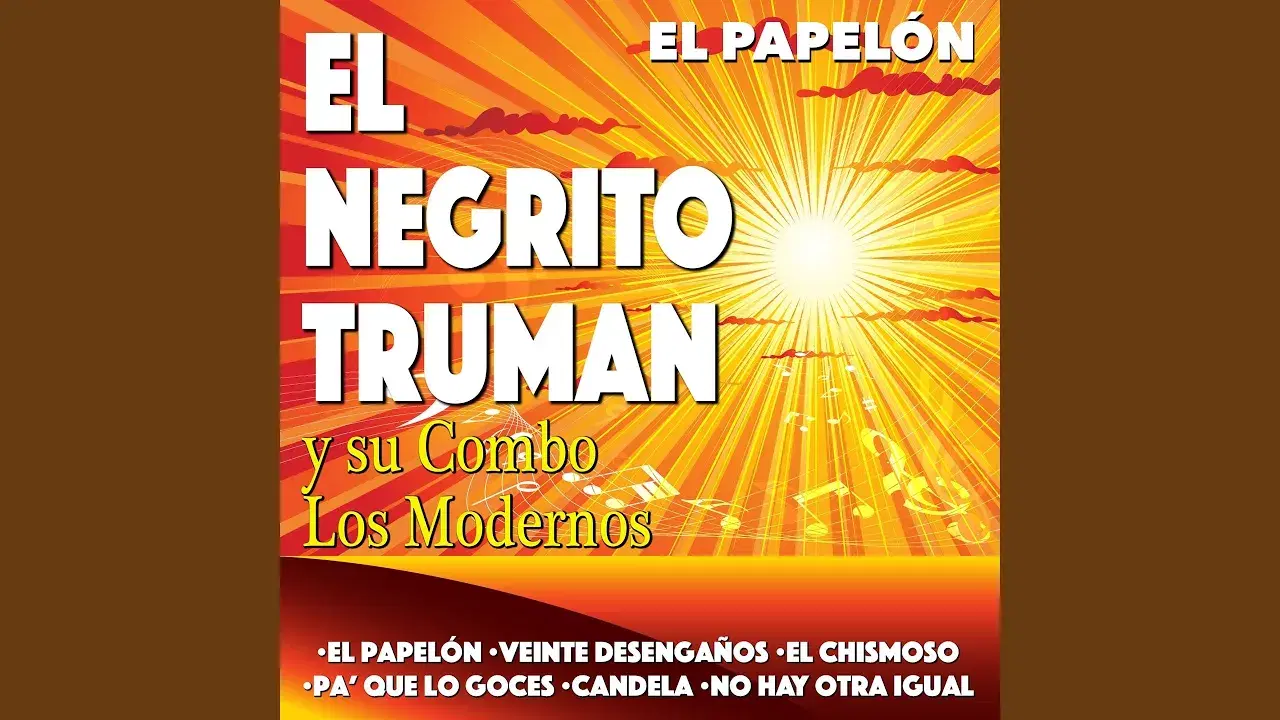 El Papelon - El Negrito Truman