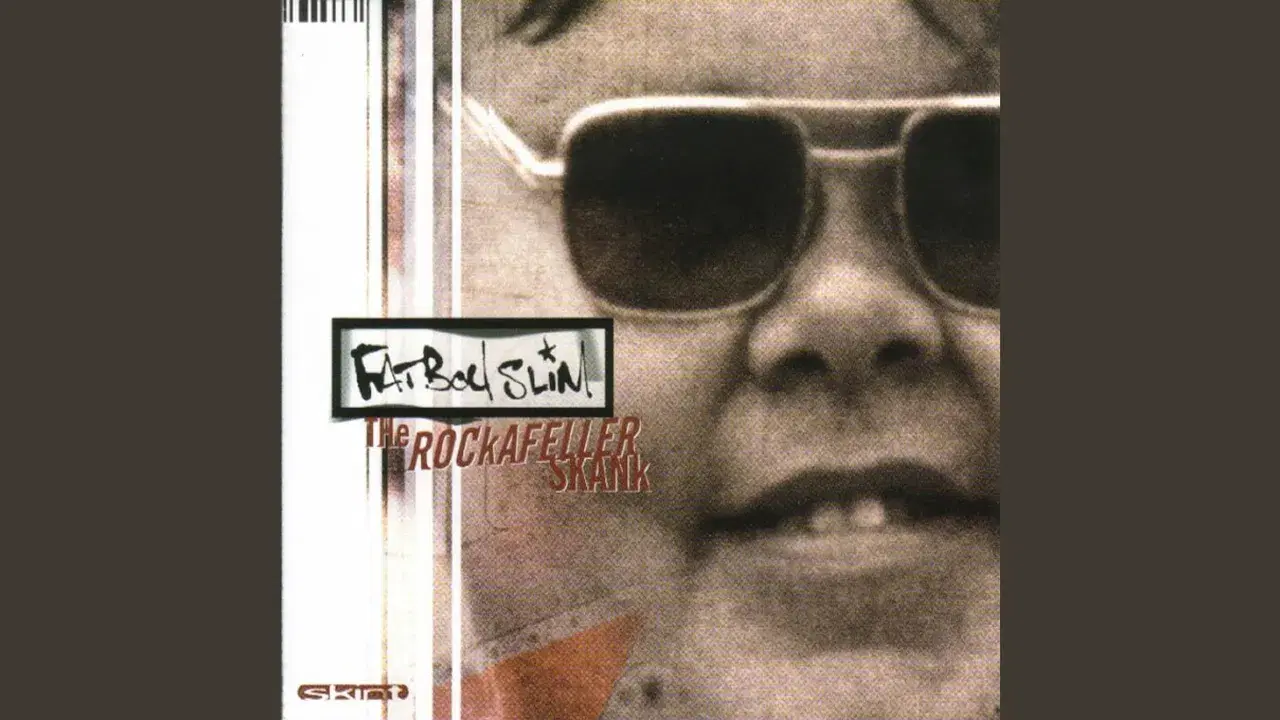The Rockafeller Skank [Single] - Fatboy Slim