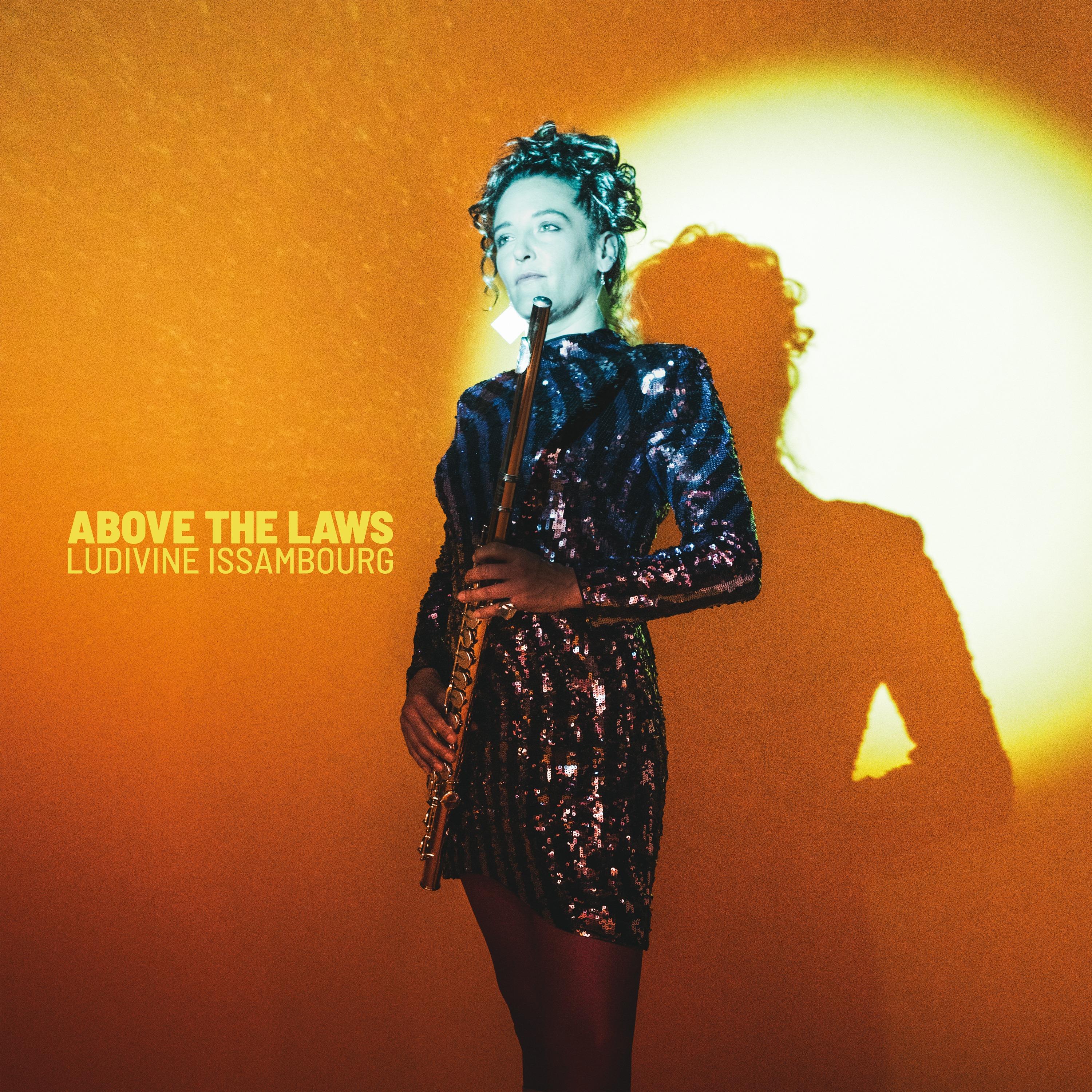 Above the Laws - Ludivine Issambourg