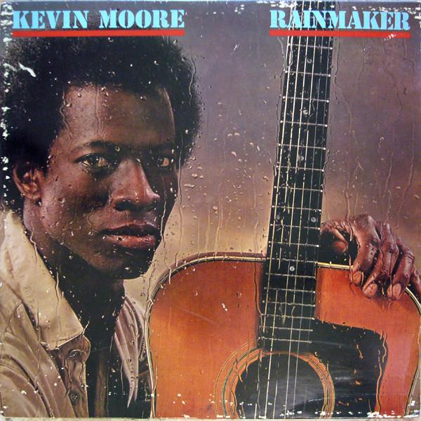 Rainmaker - Kevin Moore
