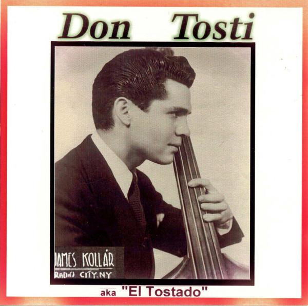  - Don Tosti