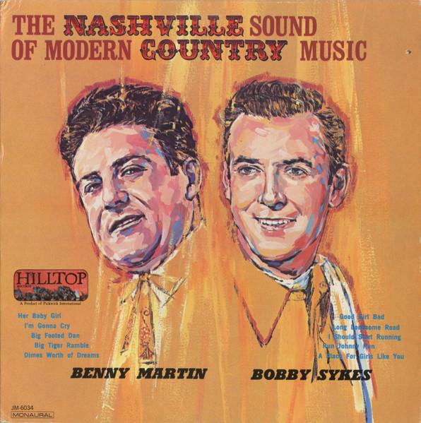 The Nashville Sound Of Modern Country Music - Benny martin