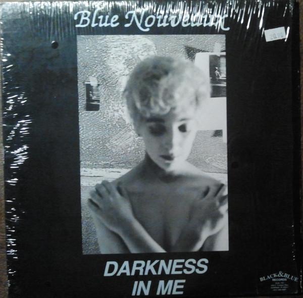 Darkness In Me - Blue Nouveaux