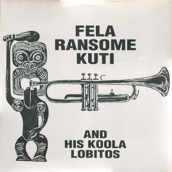Koola Lobitos/The '69 L.A. Sessions - Fela Kuti