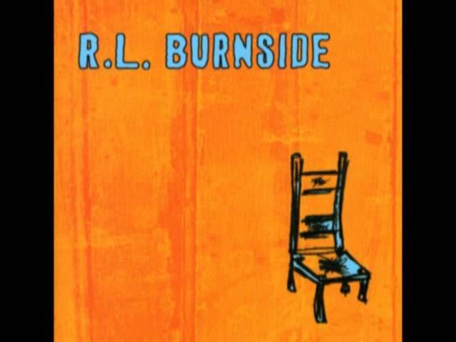  - R.L Burnside