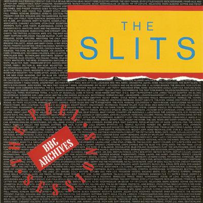 The Peel Sessions - The Slits