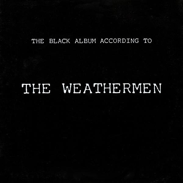Punishment Park - The Weathermen