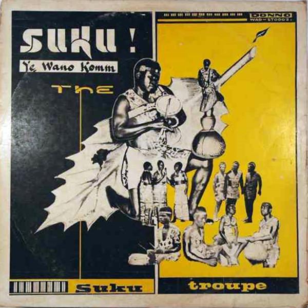 Ye Wano Komm - Suku Troupe