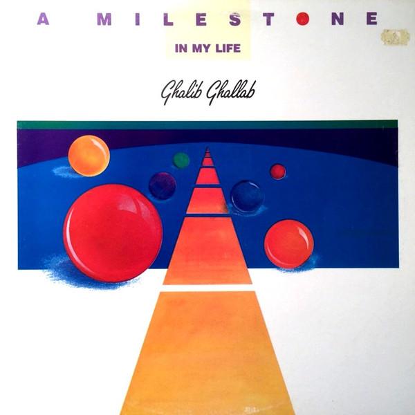 A Milestone In My Life - Ghalib Ghallab