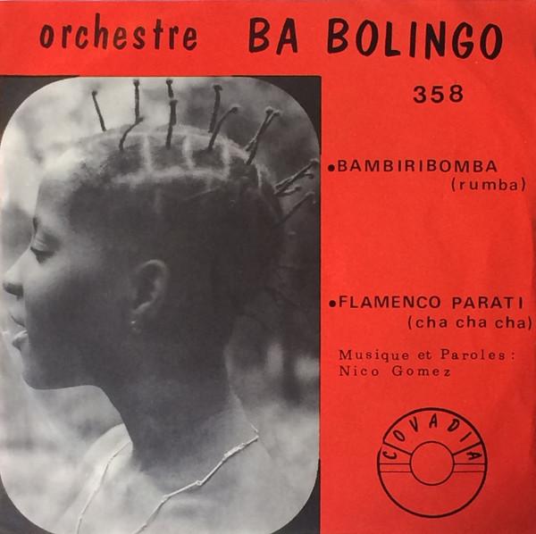 Bambiribomba / Flamenco Para Ti - Orchestre Ba Bolingo