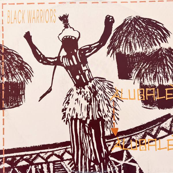 Alubale' Alubale' - Black Warriors