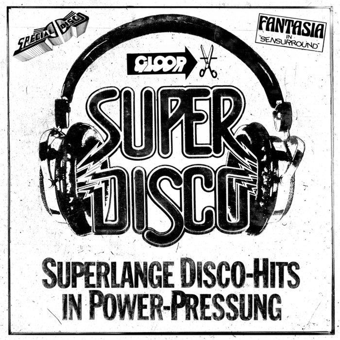 Super Disco In Powerpressung - DJ Gloor