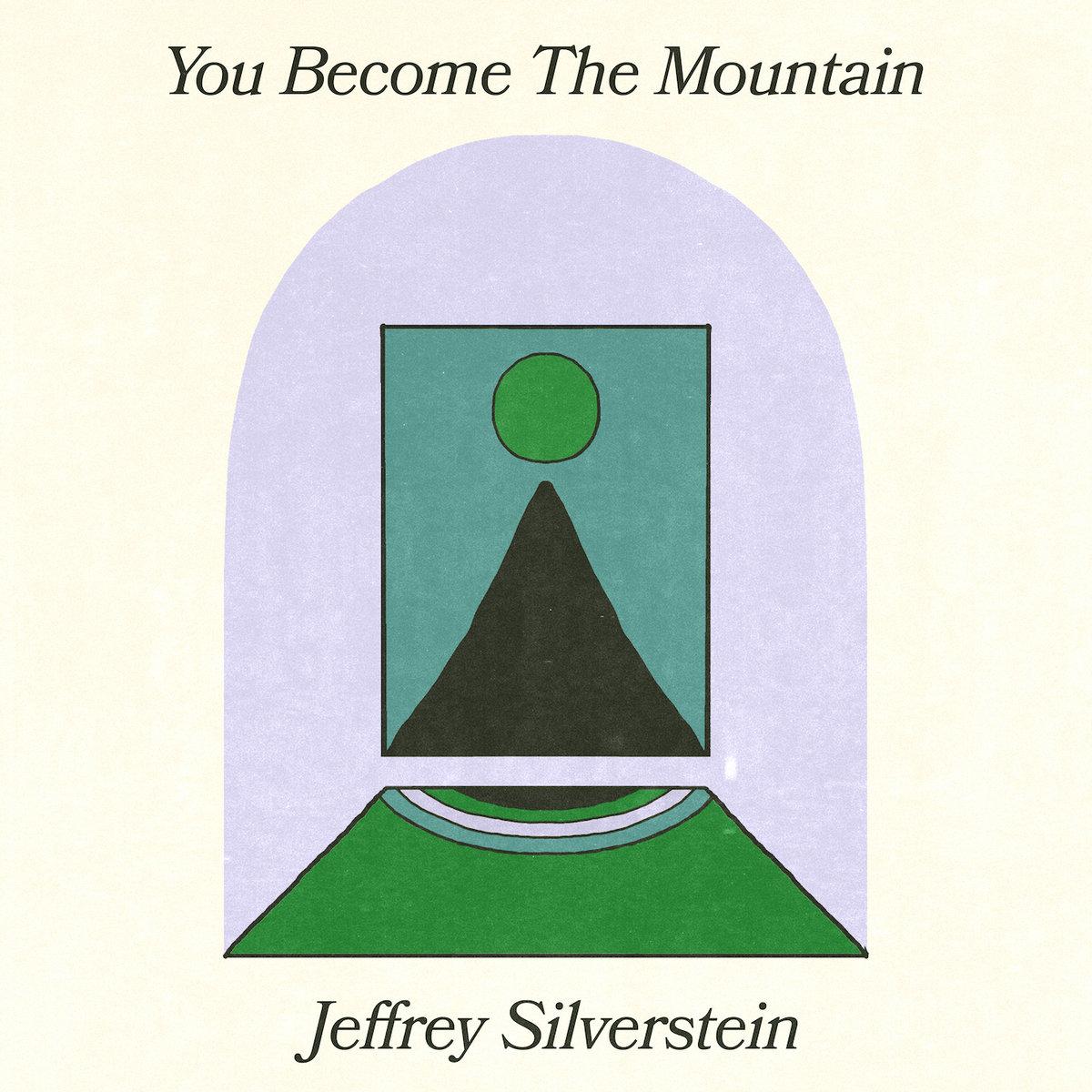You Become The Mountain - Jeffrey Silverstein / Jeffrey Silverstein / Jeffrey Silverstein / Jeffrey Silverstein / Jeffrey Silverstein