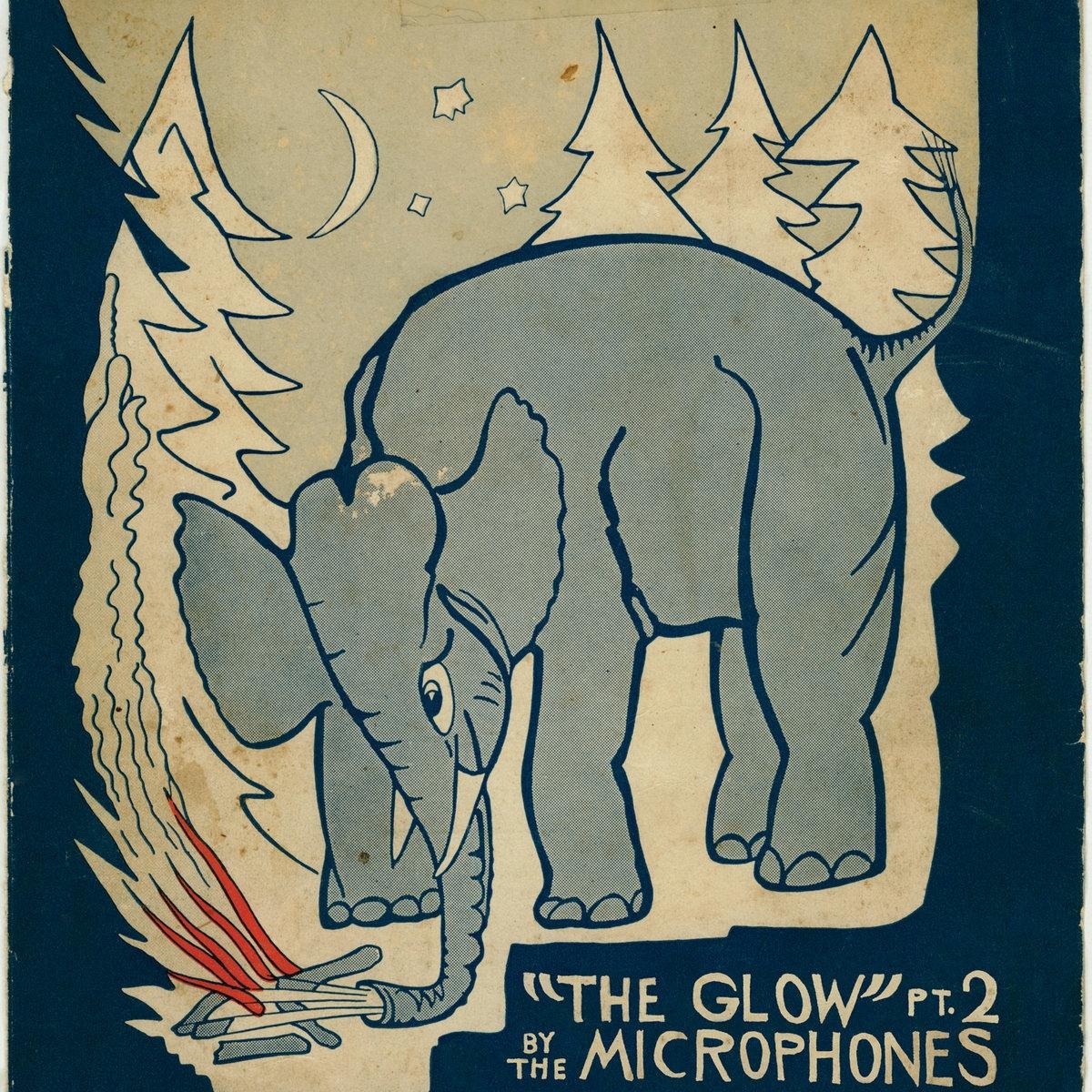 "The Glow" Pt. 2 - The Microphones
