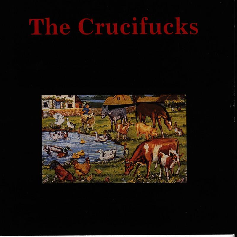 The Crucifucks - The Crucifucks