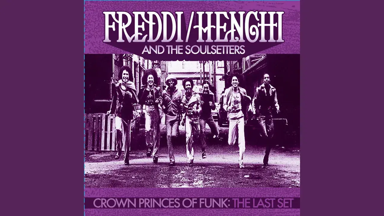  - Freddi Henchi and the Soul Setters