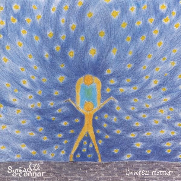 Universal Mother - Sinéad O'Connor