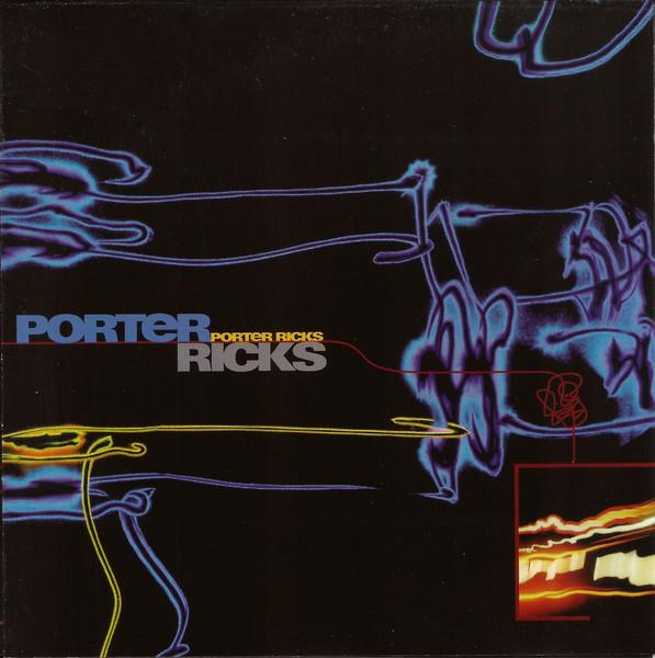 Porter Ricks - Porter Ricks