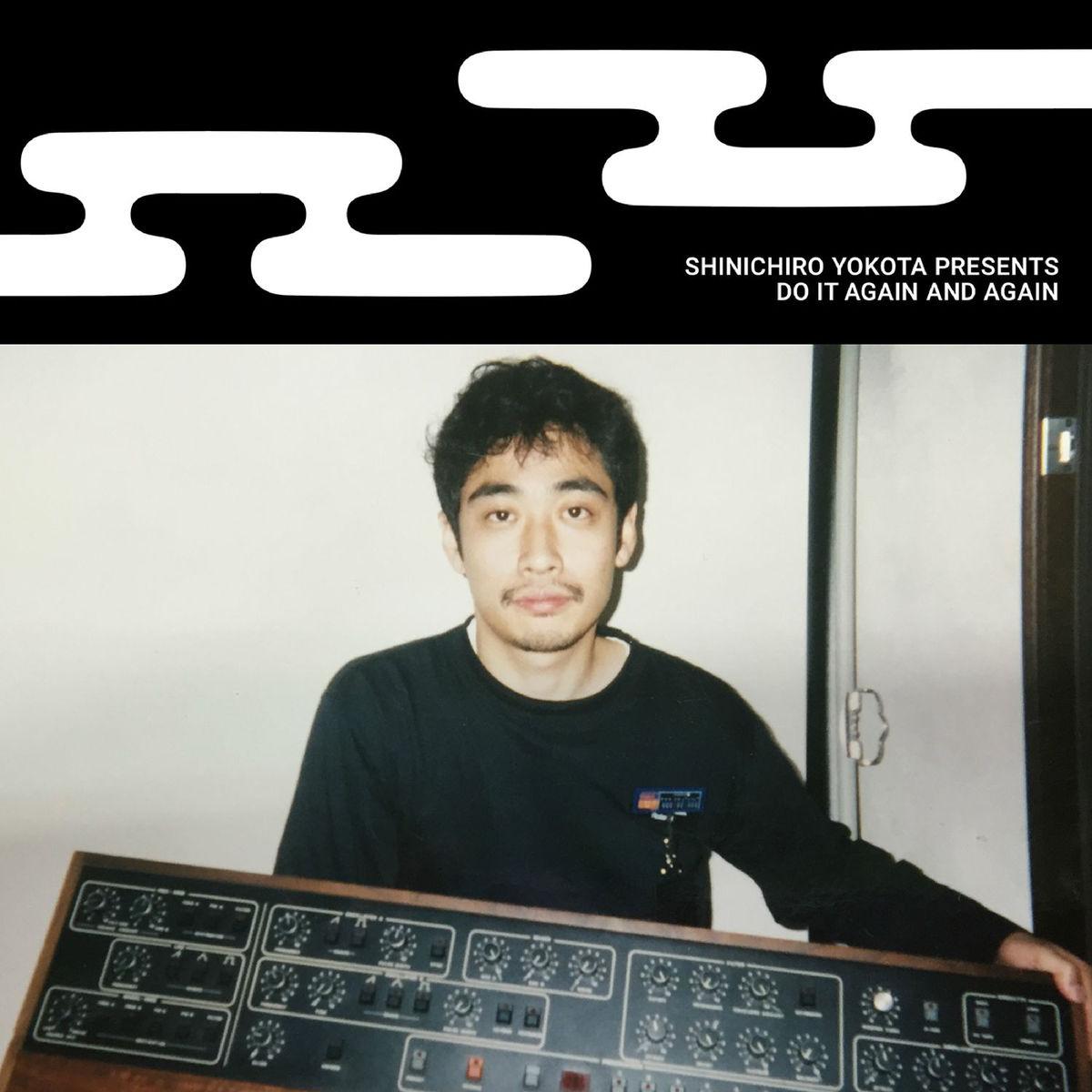 Shinichiro Yokota Presents Do It Again and Again - Sora
