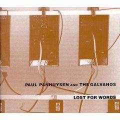 Lost For Words - Paul Panhuysen and The Galvanos