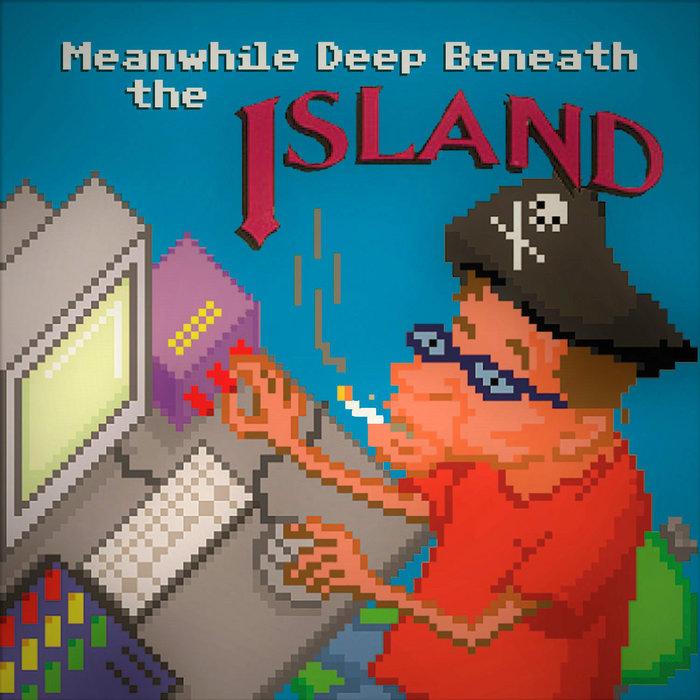 Meanwhile Deep Beneath the Island - Jahtari