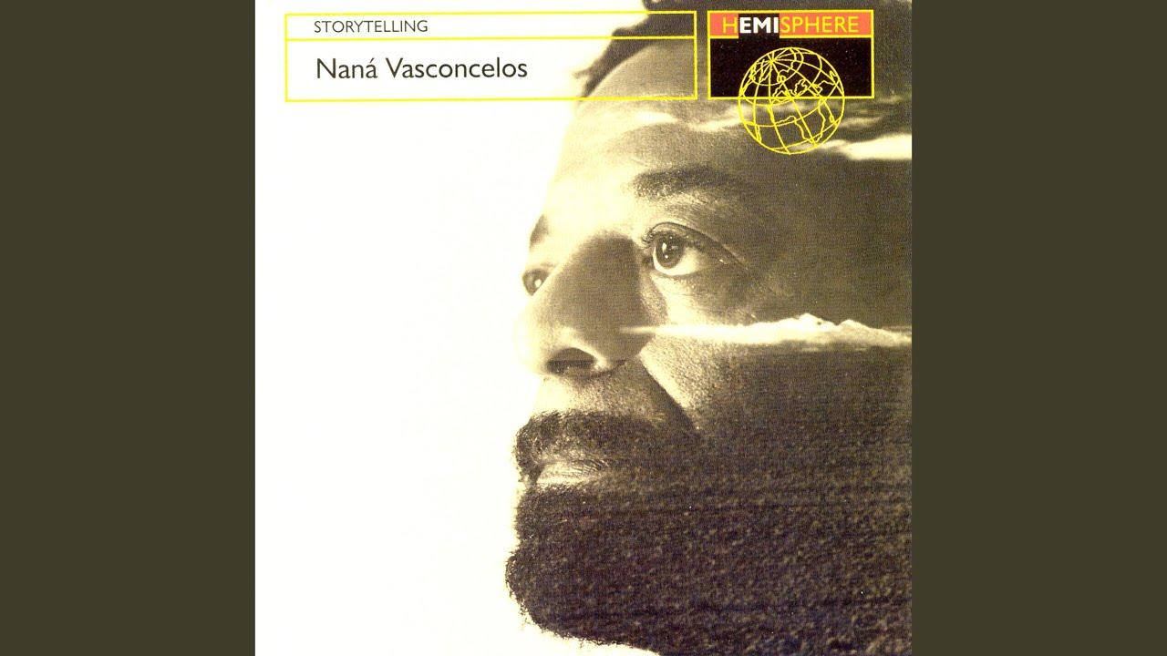 Storytelling - Nana Vascocelos