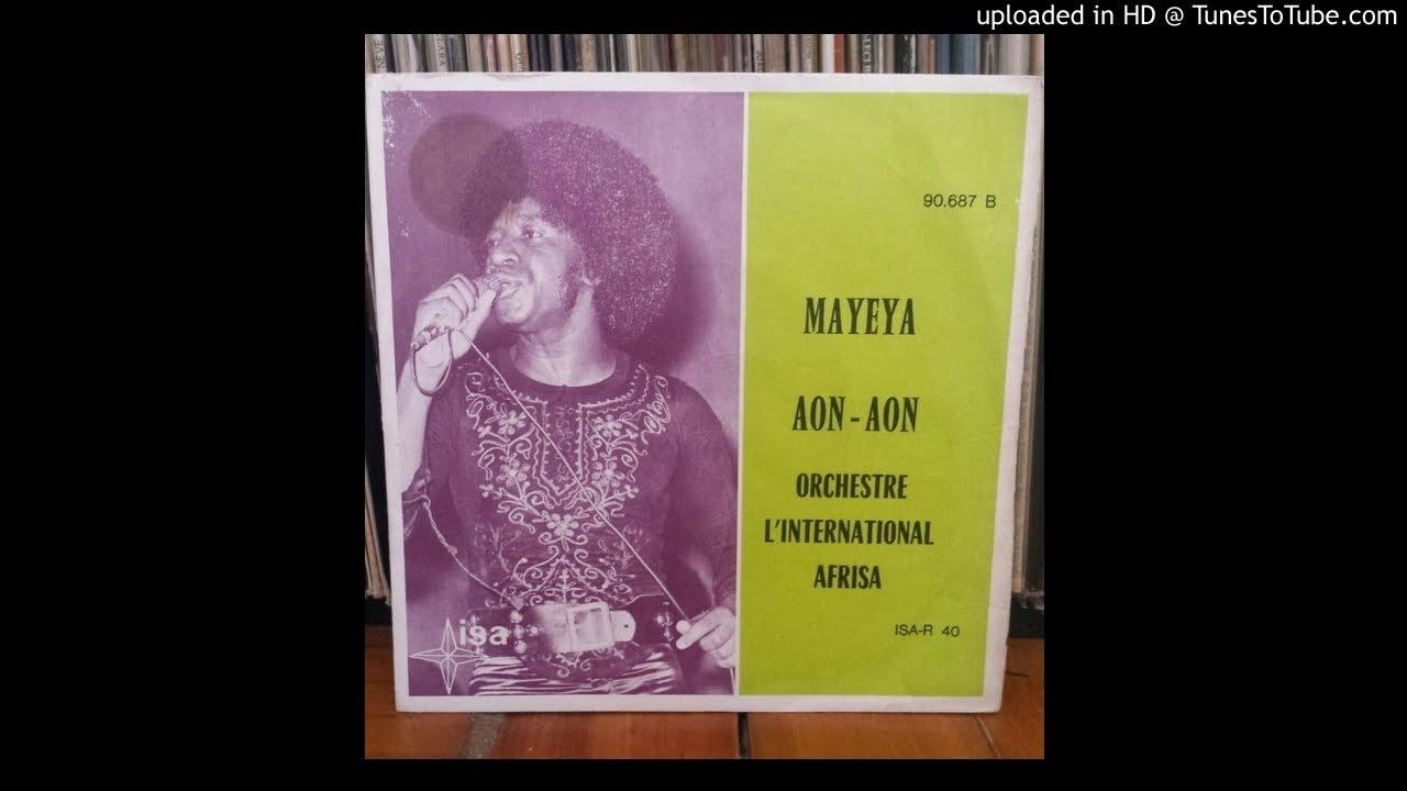 Mayeya / Aon-Aon - Orchestre L'International Afrisa