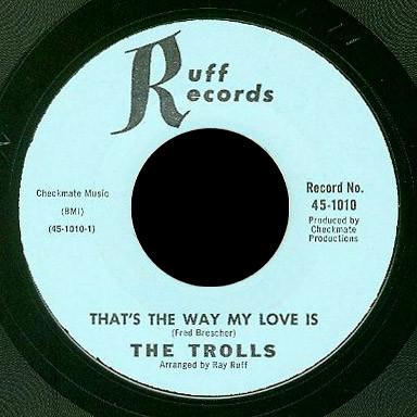 That’s The Way My Love Is / Into My Arms - The Trolls