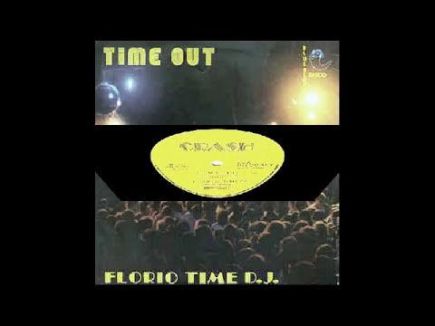 Time Out - Florio Time D.J.