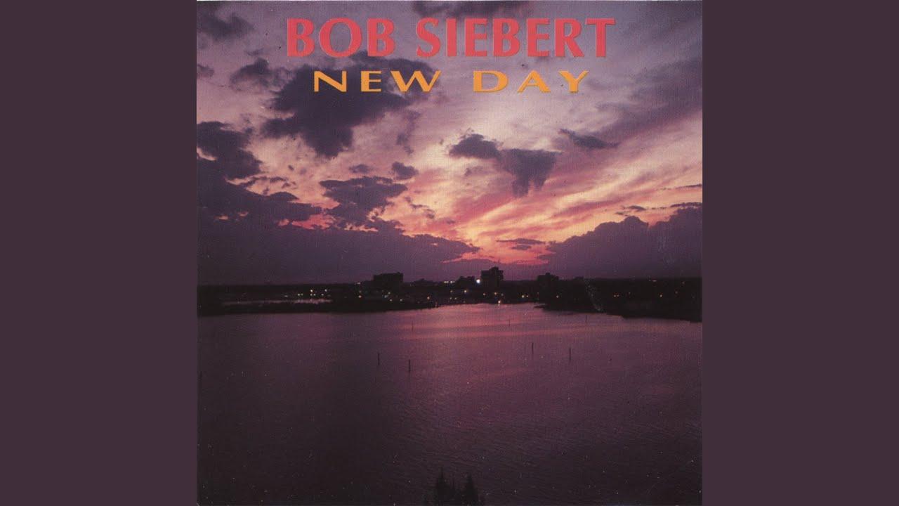  - Bob Siebert