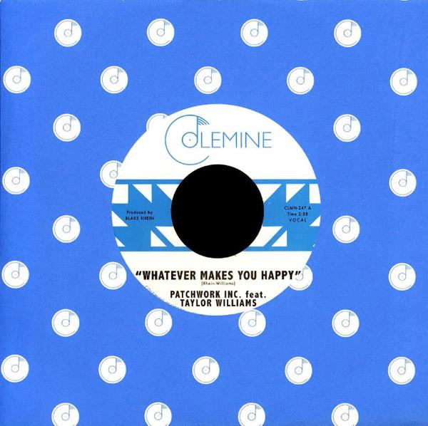 Whatever Makes You Happy / Last Forever - Patchwork Inc.