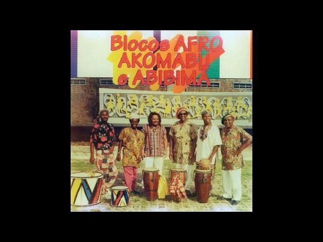 Bloco Afro Akomabu e Abibimã - Bloco Abibimã