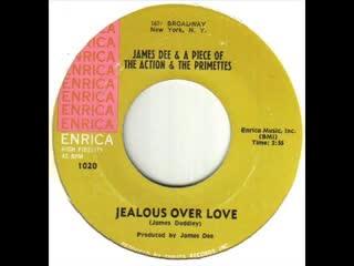 My Pride / Jealous Over Love - James Dee & A Piece Of The Action