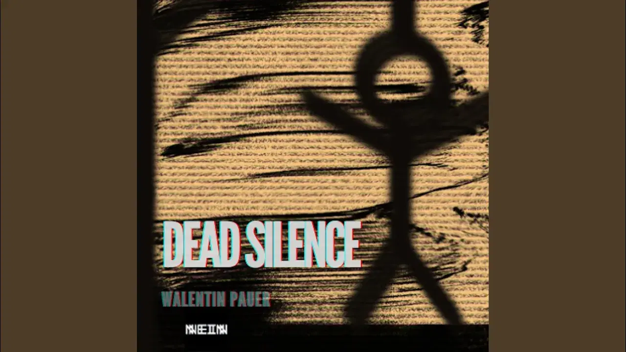 Dead Silence - Walentin Pauer