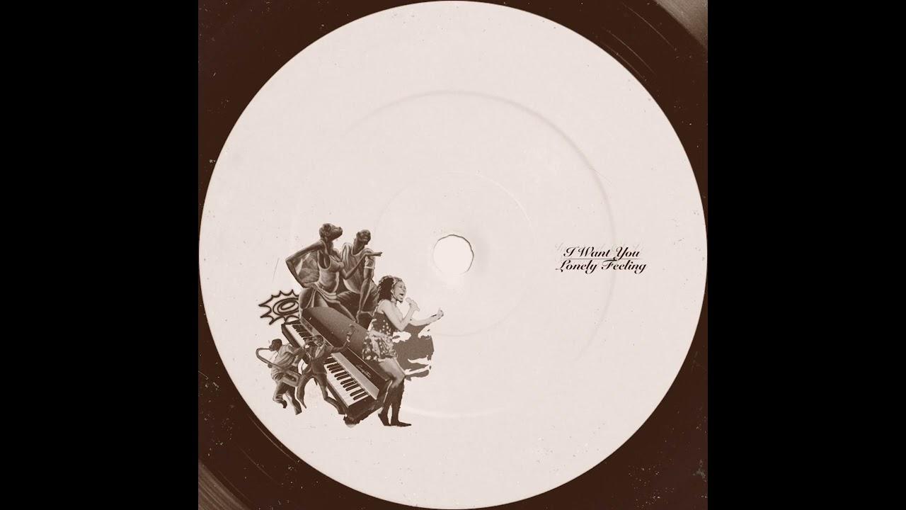 I Want You / Lonely Feeling - Lonely Feeling