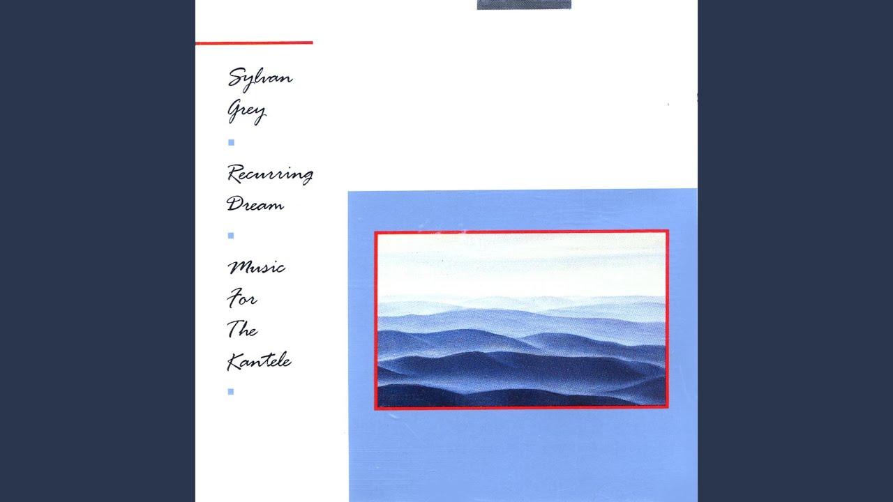 Recurring Dream - Sylvan Grey