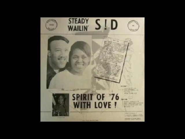 Spirit Of '76 With Love - Steady Wailin' Sid