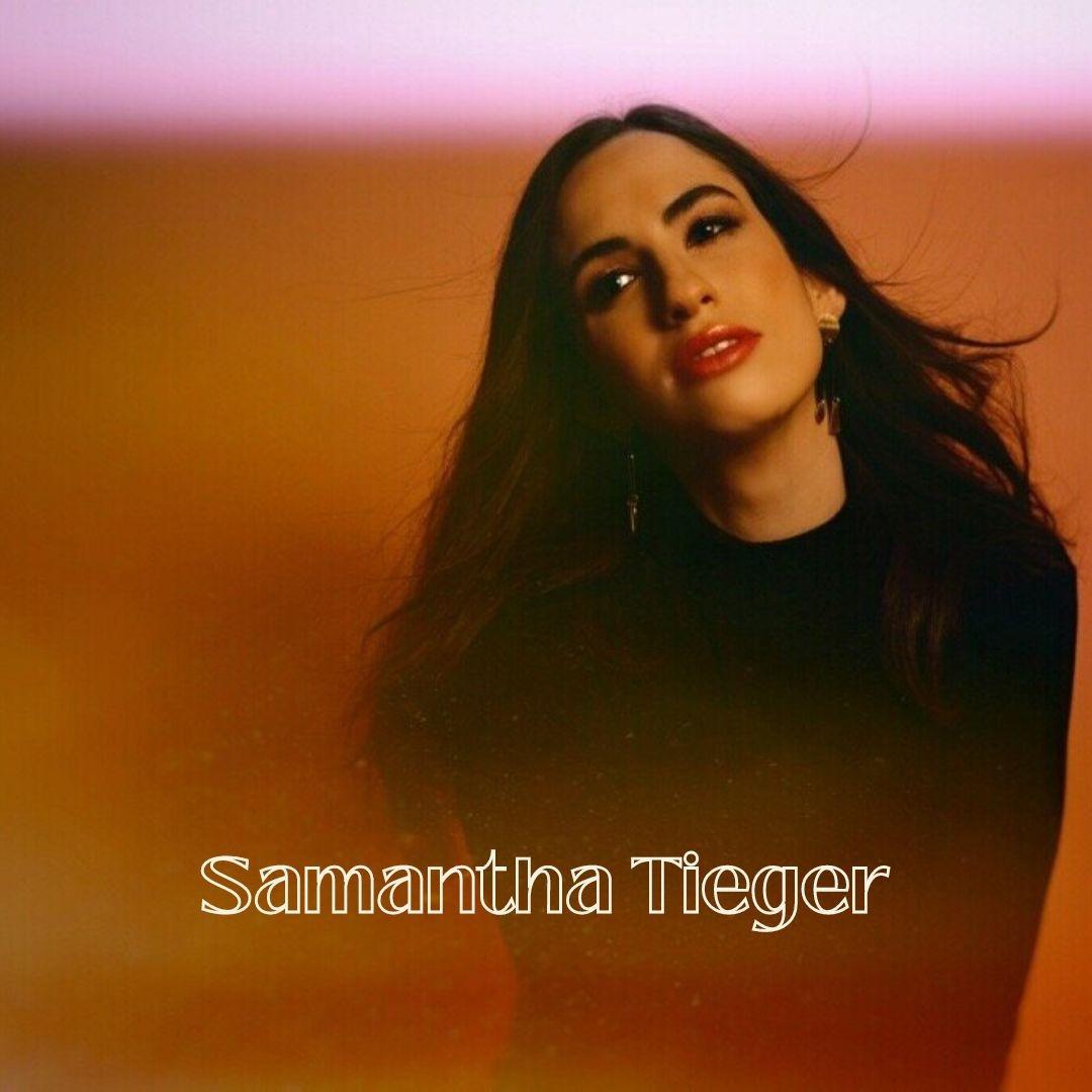  - Samantha Tieger