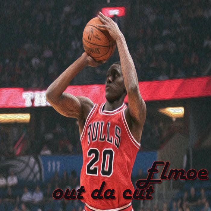 Out Da Cut - DJ Elmoe