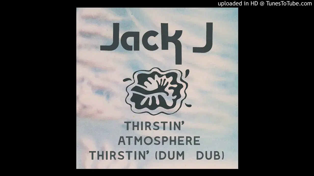 Thirstin' - Jack J
