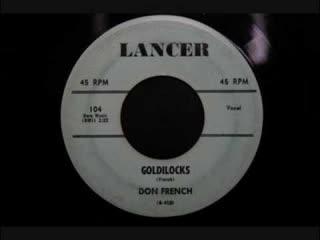 Goldilocks / Lonely Saturday Night - Don French