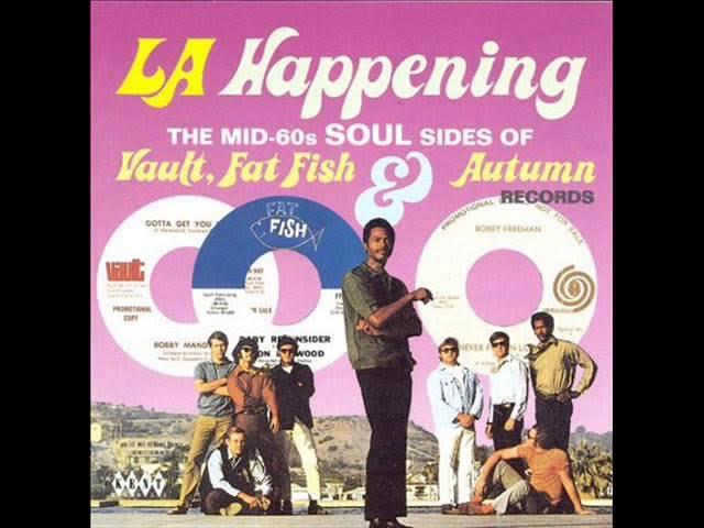 L.A. Happening: Mid-60s Soul Sides of Vault, Fat Fish & Autumn - Billy Keen
