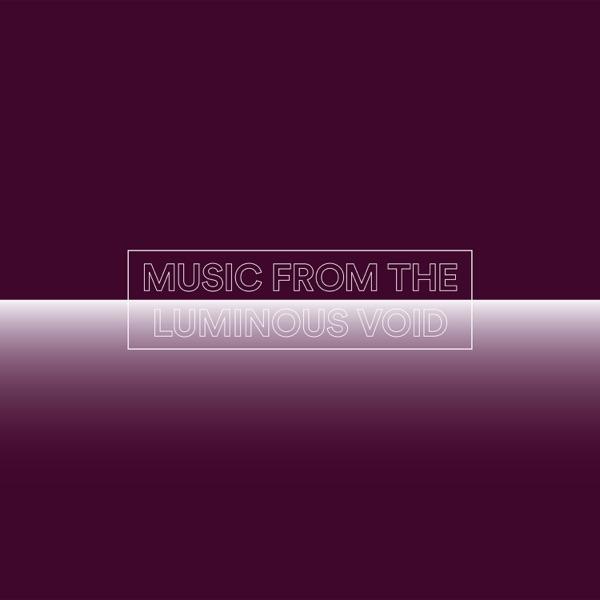 Music From The Luminous Void - Vactrol Park