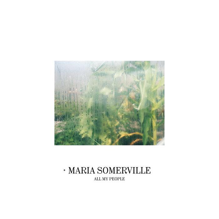 All My People - Maria Somerville