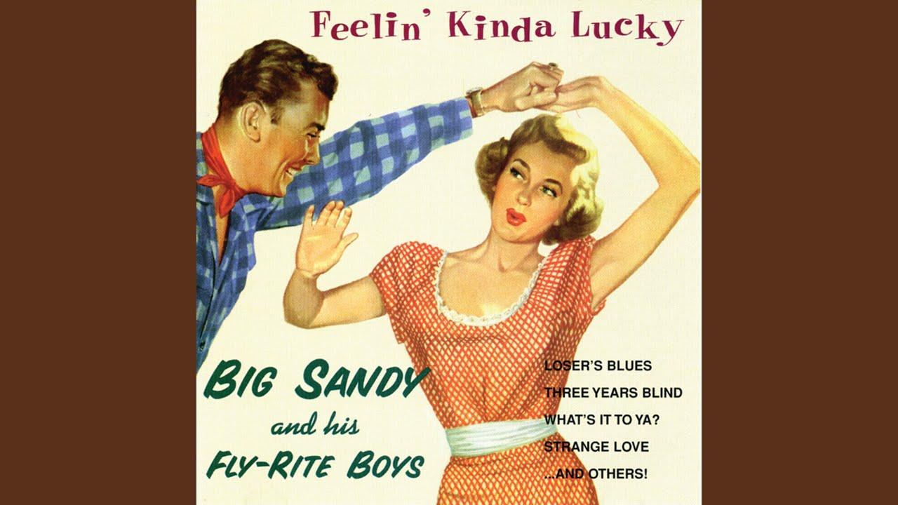  - Big Sandy & his Fly-Rite Boys