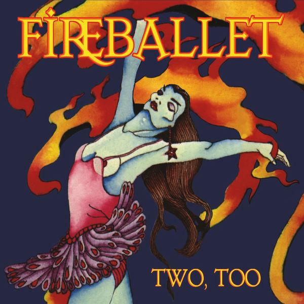 Two, Too (Remastered) - Fireballet
