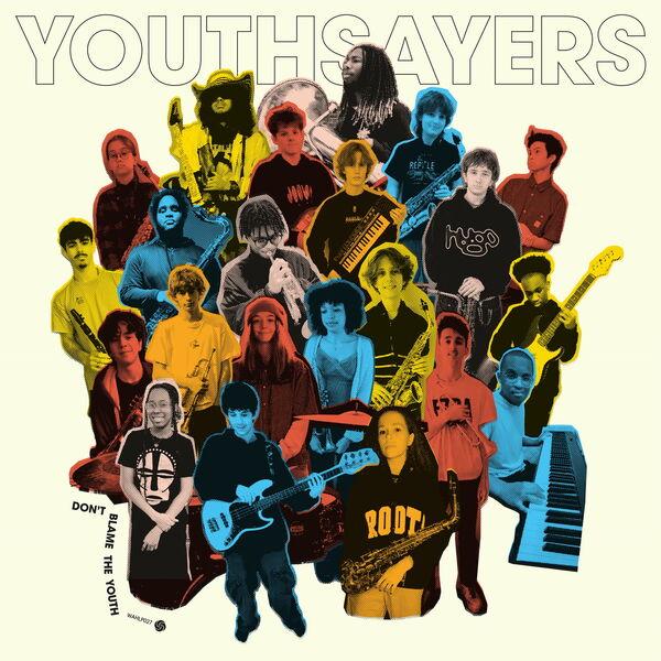 Don't Blame the Youth - Youthsayers