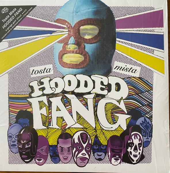 Tosta Mista - Hooded Fang