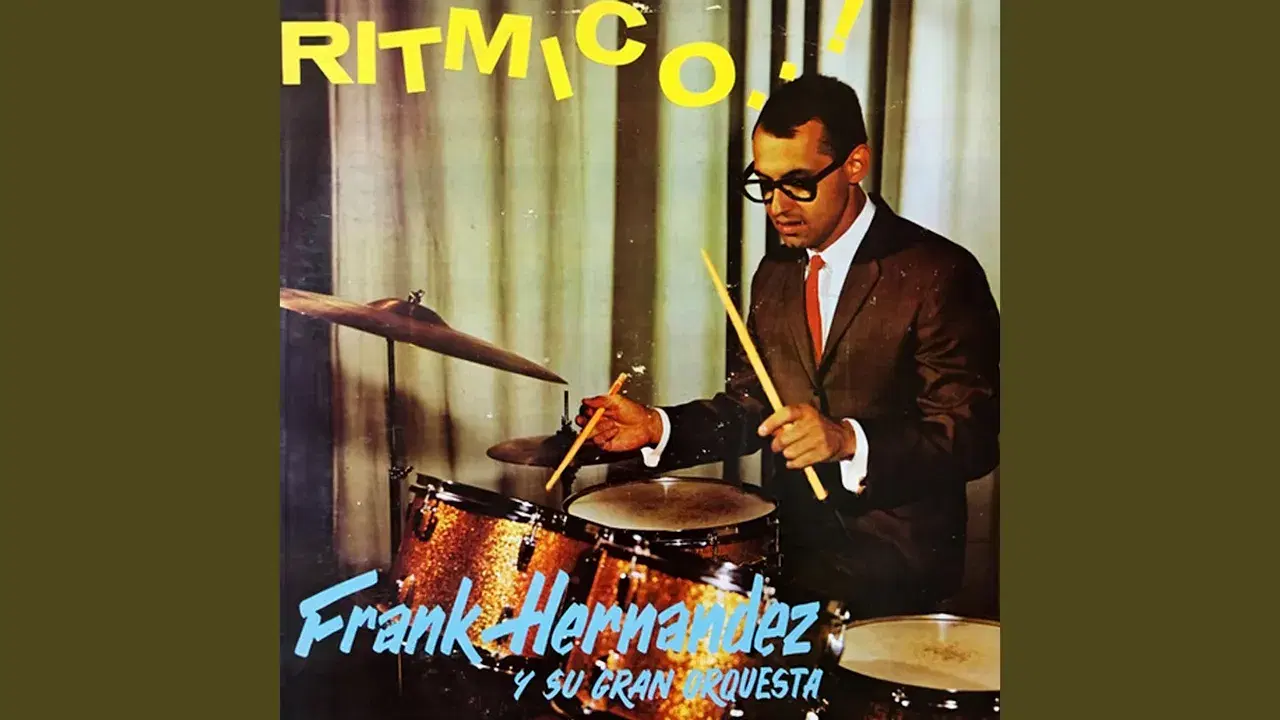 Ritmico! - Frank Hernandez Y Su Gran Orquesta