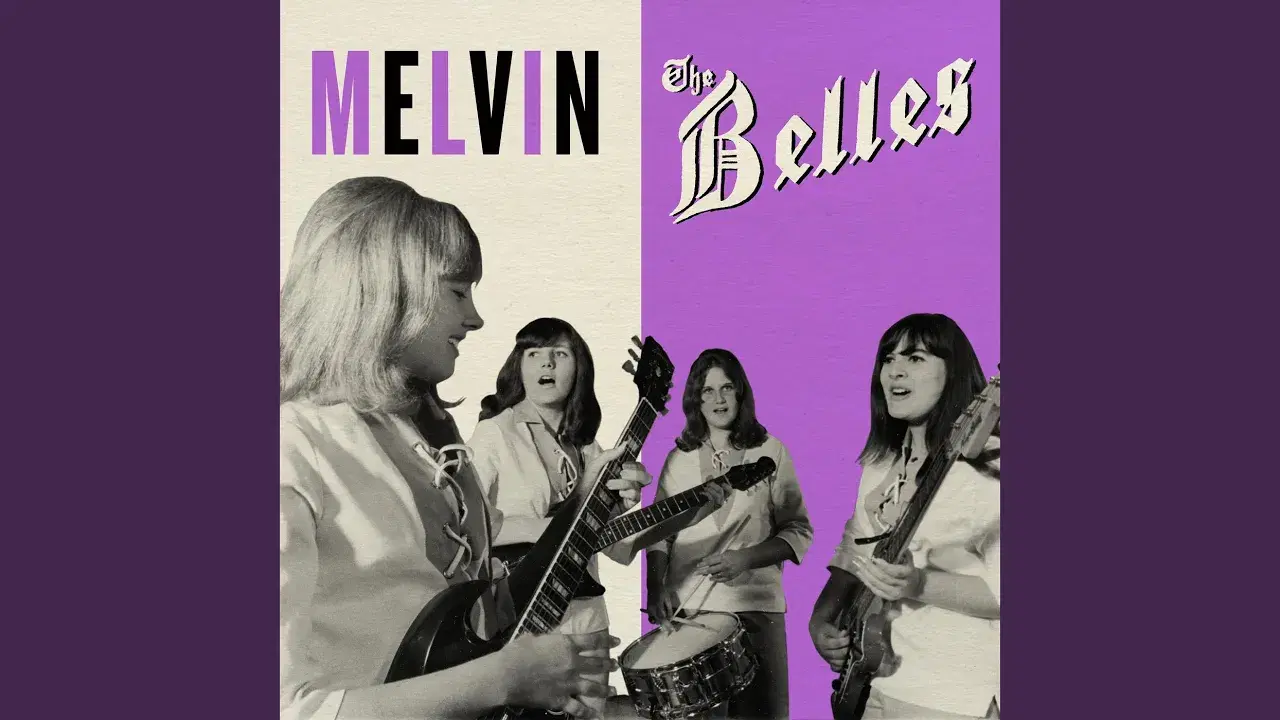 Melvin / Come Back - The Belles